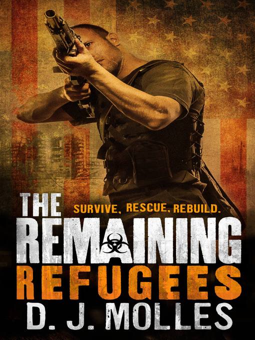Title details for Refugees by D. J. Molles - Available